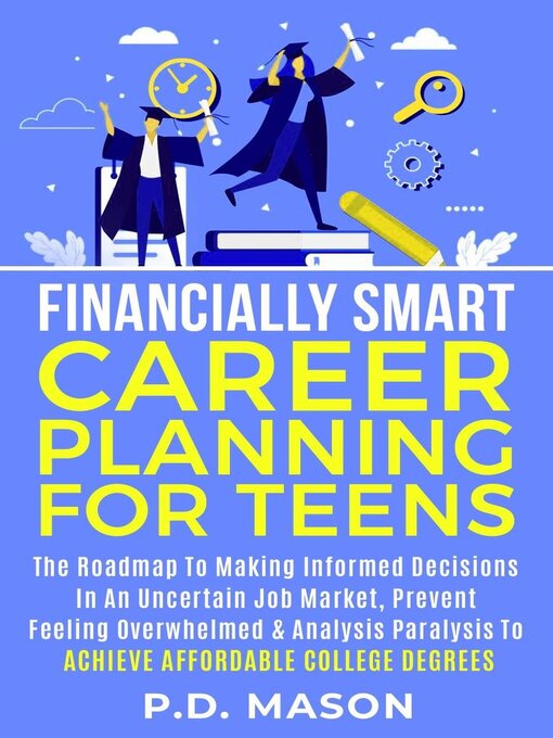 Title details for Financially Smart Career Planning For Teens by P.D. Mason - Available